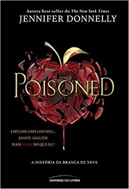 Poisoned - A Historia Da Branca De Neve