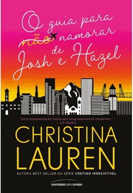 O Guia Para (Nao) Namorar De Josh E Hazel