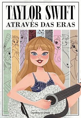 Taylor Swift Atraves Das Eras