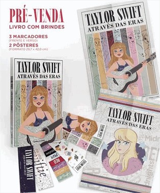 Taylor Swift Atraves Das Eras - Edicao Com Brindes!