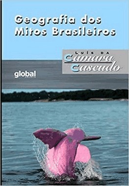 Geografia Dos Mitos Brasileiros - 5 Ed