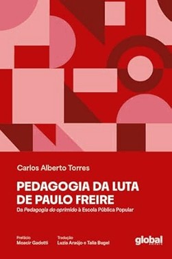 Pedagogia Da Luta De Paulo Freire