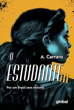 O Estudante - Volume Iii - Por Um Brasil Sem Racismo