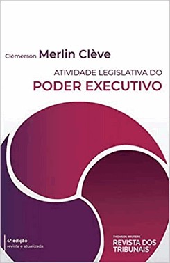 Atividade Legislativa Do Poder Executivo - 4 Ed