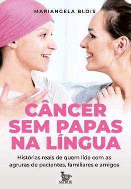Cancer Sem Papas Na Linguas