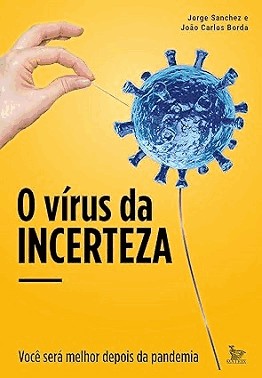 O Virus Da Incerteza