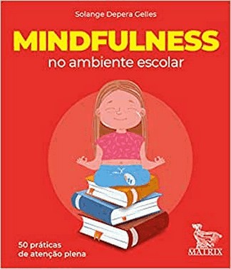 Mindfulness No Ambiente Escolar