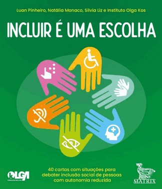 Incluir E Uma Escolha
