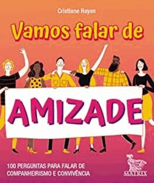 Vamos Falar De Amizade