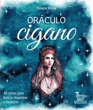 Oraculo Cigano - 40 Cartas Para Buscar Respostas E Evolucao