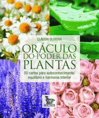 Oraculo Do Poder Das Plantas - 50 Cartas Para Autoconhecimento, Equilibrio E Harmonia Interior
