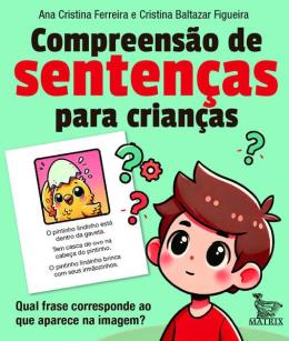 Compreensao De Sentencas - Qual Frase Corresponde Ao Que Aparece Na Imagem?