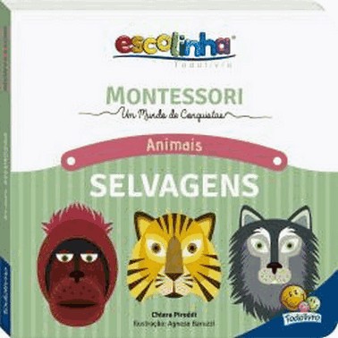 Escolinha Todolivro - Montessori - Animais Selvagens