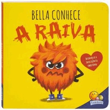Conhecendo Emocoes - Bella Conhece A Raiva