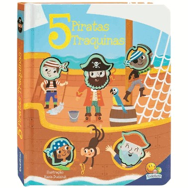 Amiguinhos De Silicone - Toque E Sinta: 5 Piratas Traquinas Amiguinhos De Silicone - Toque E Sinta: 5 Piratas Traquinas