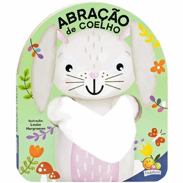 Livro Dedoche - Abracao: Abracao De Coelho