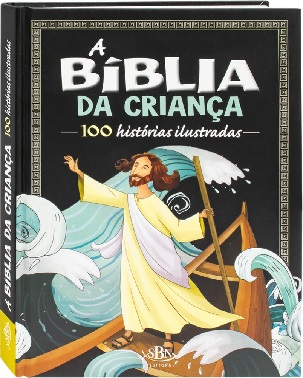 A Biblia Da Crianca Em 100 Historias Ilustradas