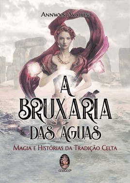 Bruxaria Das Aguas, A