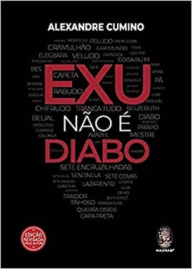 Exu Nao E Diabo - Edicao Revisada Pelo Autor