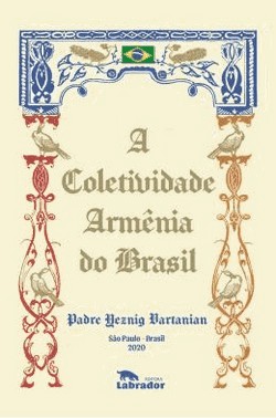 A Coletividade Armenia Do Brasil