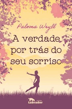 Verdade Por Tras Do Seu Sorriso, A