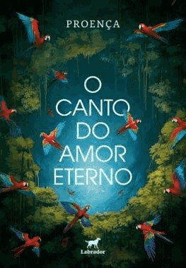 O Canto Do Amor Eterno