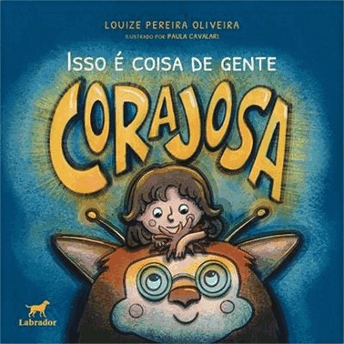 Isso e Coisa De Gente Corajosa