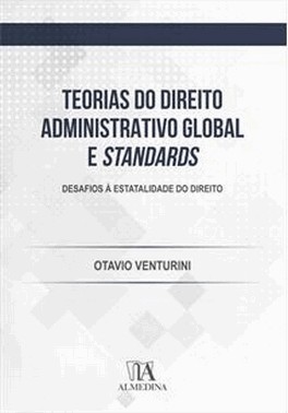 Teorias Do Direito Administrativo  Global E Standards