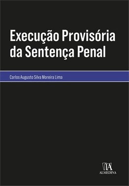 Execucao Provisoria Da Sentenca Penal