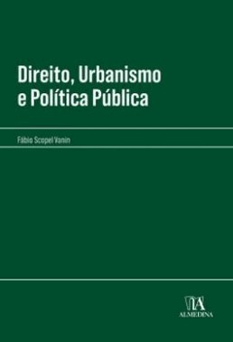 Direito, Urbanismo E Politica Publica - 01Ed/22