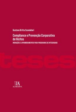Compliance E Prevencao Corporativa De Ilicitos - Inovacoes E Aprim. Para Prog. De Int. - 01Ed/22