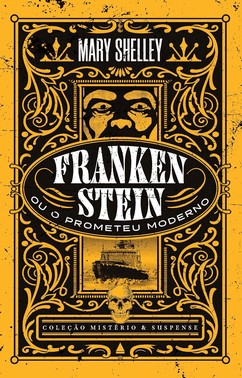 Frankenstein Ou O Prometeu Moderno