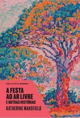 A Festa Ao Ar Livre E Outras Historias