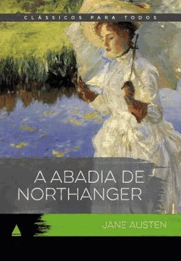 Classicos Para Todos - A Abadia De Northanger