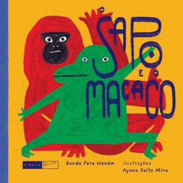 O Sapoe O Macaco