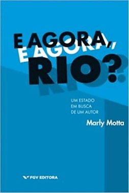 E Agora,Rio Um Estado Em Buscade Um Autor