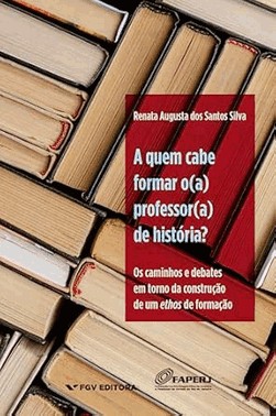 A Quem Cabe Formar O(A) Professor(A) De Historia?