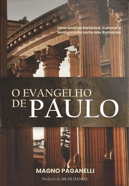 O Evangelho De Paulo