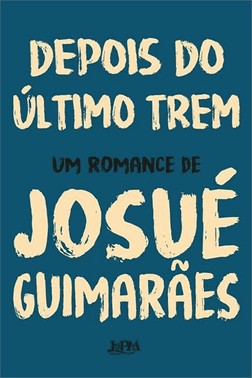 Depois Do Ultimo Trem