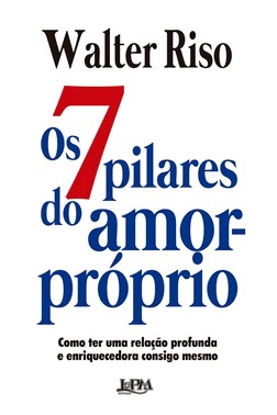 Os 7 Pilares Do Amor-Proprio