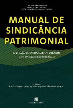 Manual De Sindicanca Patrimonial - Apuracao De Enriquecimento Ilicito - 02Ed/22