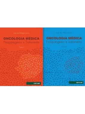 Oncologia Medica - Fisiopatogenia E Tratamento - Tomo I E Tomo Ii - 02Ed/22