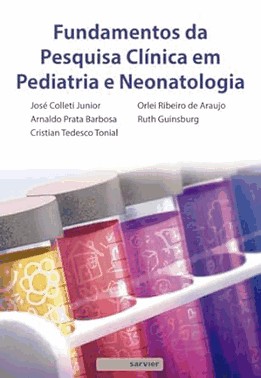 Fundamentos Da Pesquisa Clinica Em Pediatria E Neonatologia - 01Ed/24