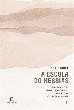 A Escola Do Messias