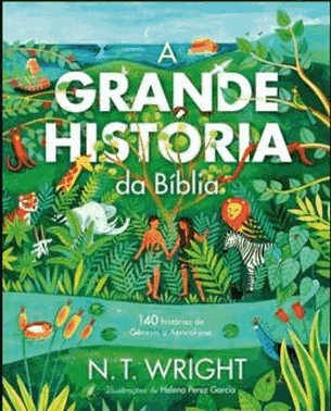 A Grande Historia Da Biblia