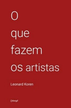 O Que Fazem Os Artistas