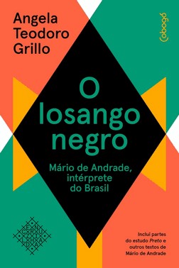O Losango Negro - Mario De Andrade, Interprete Do Brasil