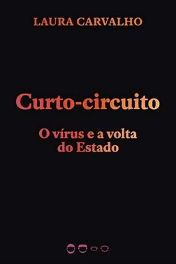 Curto-Circuito - O Virus E A Volta Do Estado