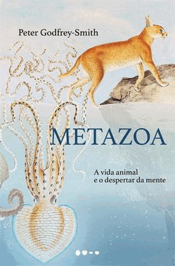 Metazoa - A Vida Animal E O Despertar Da Mente