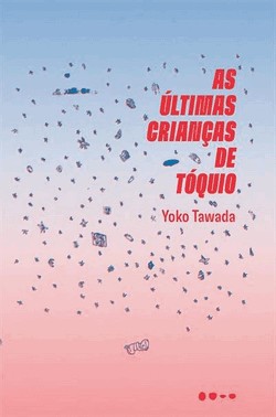 As ultimas Criancas De Toquio